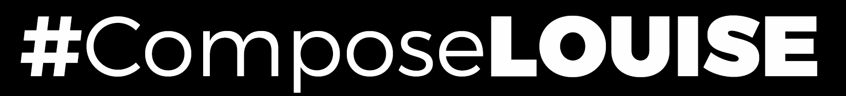 #ComposeLOUISE